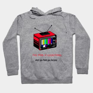 The mind is everything Hoodie